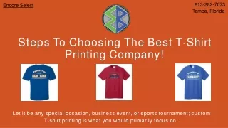 See How You Can Choose Best T-Shirt Printing Company In Florida | Encore Select