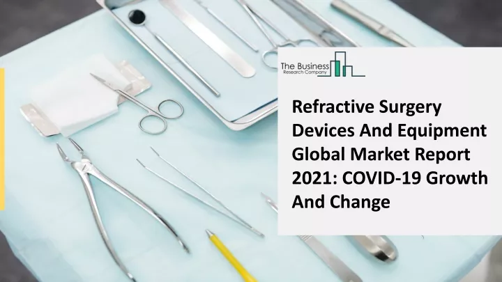 refractive surgery devices and equipment global