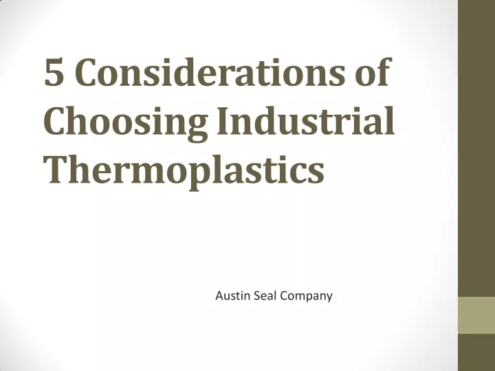 5 considerations of choosing industrial