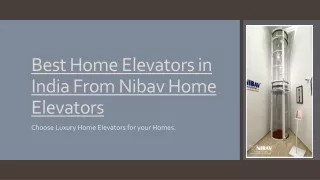 Best Home Elevators in India From Nibav Home