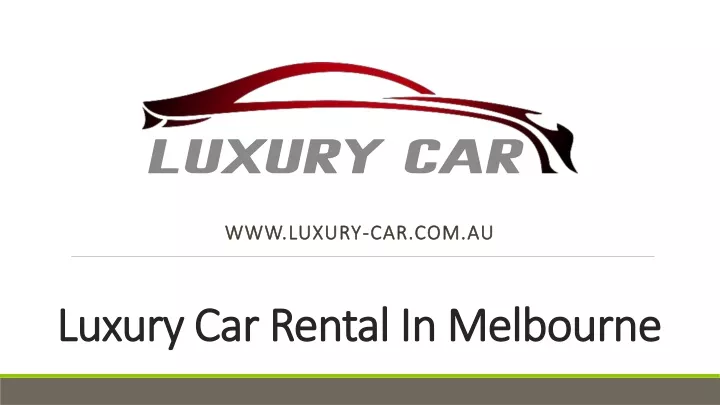 luxury car rental in melbourne