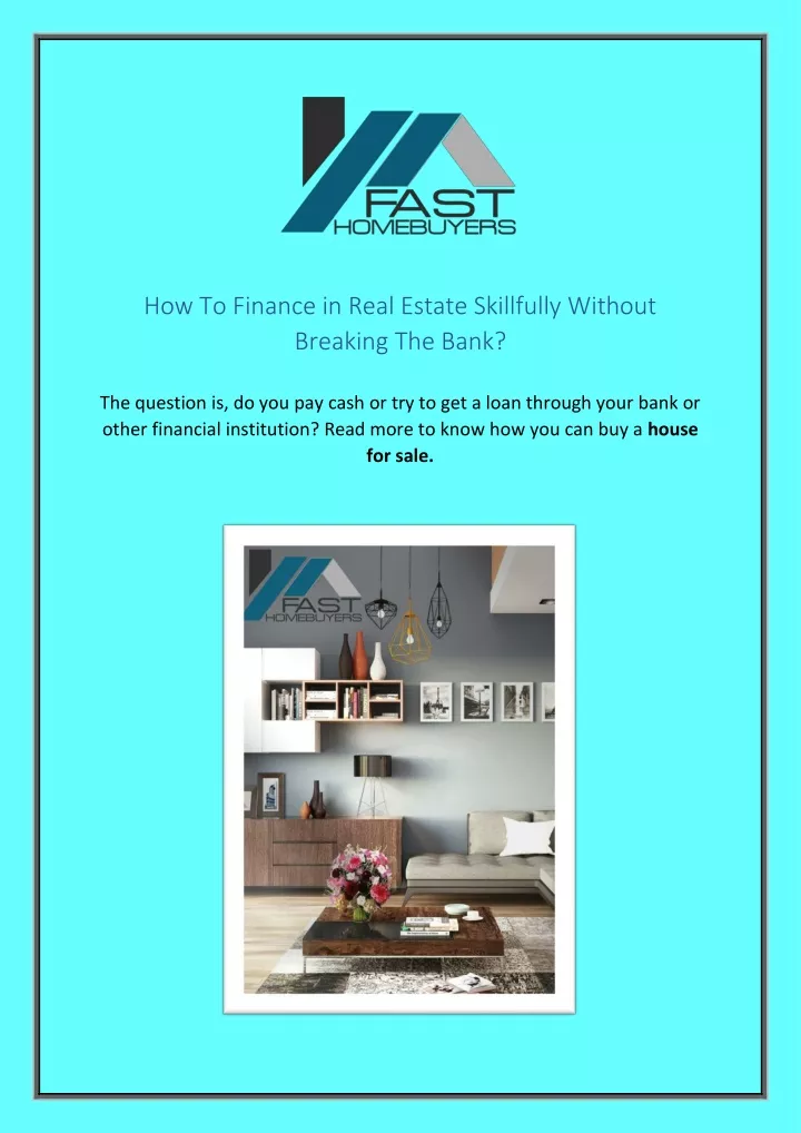 how to finance in real estate skillfully without