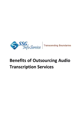 Benefits of Outsourcing Audio Transcription Services