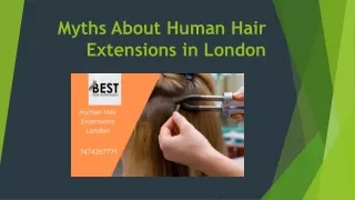 Myths about Human Hair Extensions in London