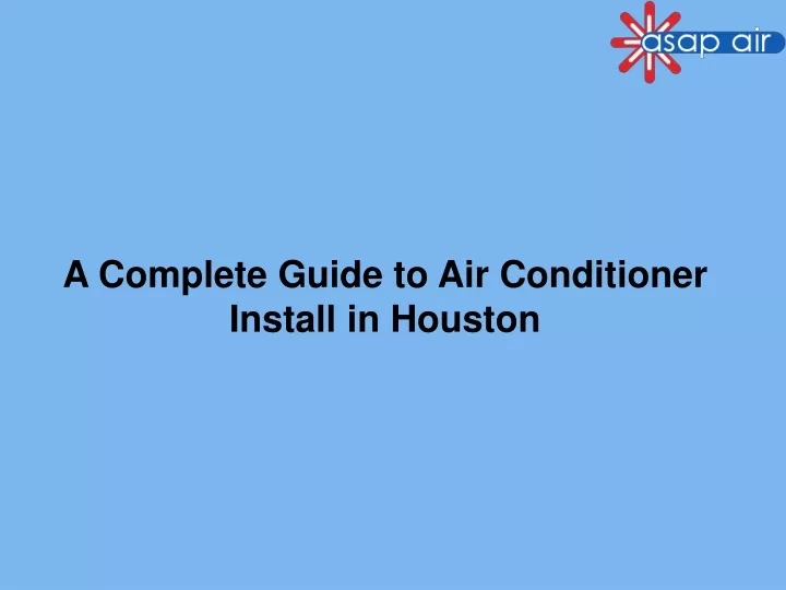 a complete guide to air conditioner install