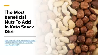 The Most Beneficial Nuts To Add in Keto Snack Diet