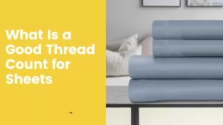 What Is a Good Thread Count for Sheets