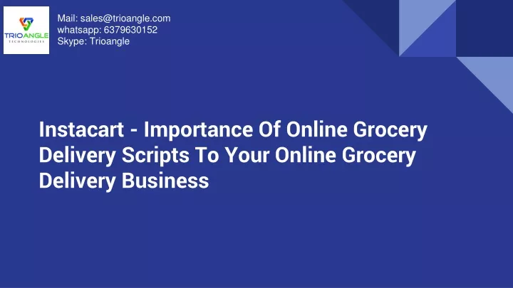 instacart importance of online grocery delivery scripts to your online grocery delivery business