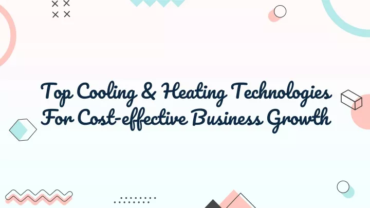 top cooling heating technologies for cost