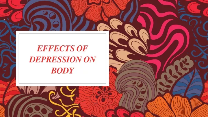 effects of depression on body