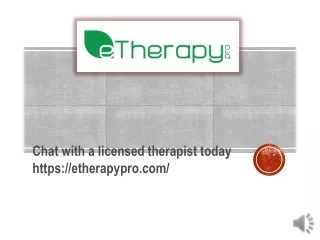 chat with a licensed therapist today https etherapypro com