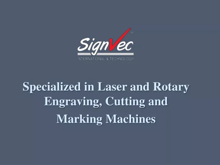 specialized in laser and rotary engraving cutting and marking machines