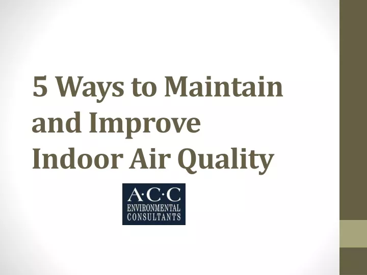 5 ways to maintain and improve indoor air quality