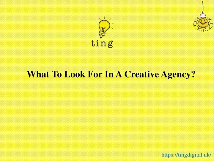 what to look for in a creative agency