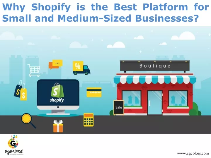 why shopify is the best platform for small