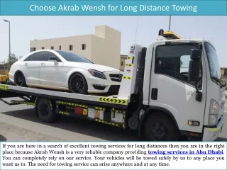 Choose Akrab Wensh for Long Distance Towing