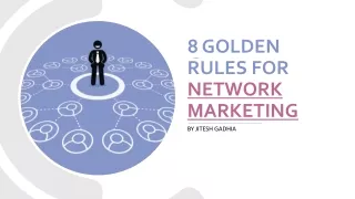 Golden rules of Network Marketing