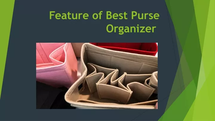 f eature of best purse organizer