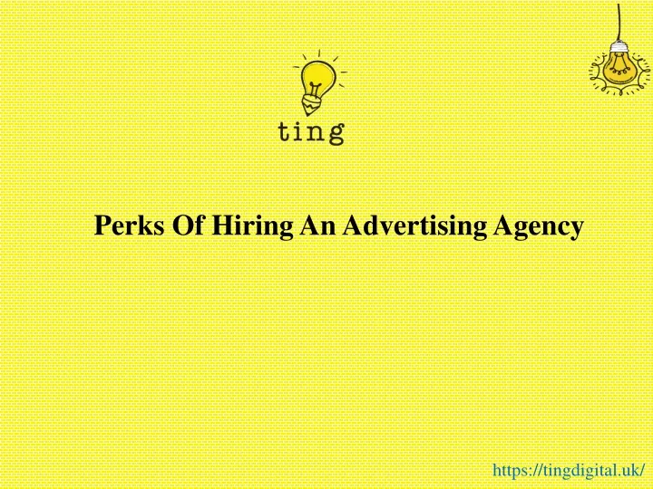 perks of hiring an advertising agency