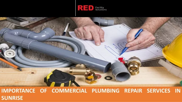 importance of commercial plumbing repair services