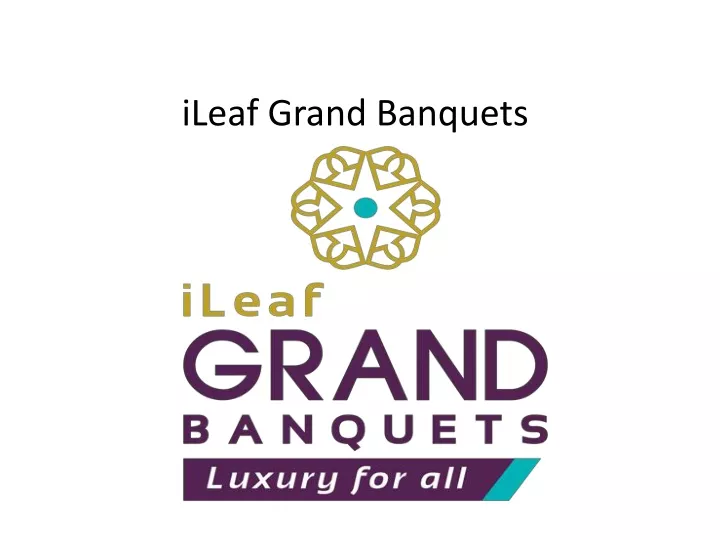 ileaf grand banquets