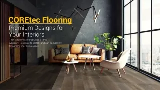 Coretec flooring: Perfect For You