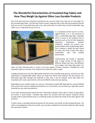 The Wonderful Characteristics of Insulated Dog Cabins and How They Weigh Up Against Other Less Durable Products
