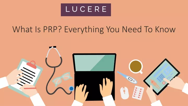 what is prp everything you need to know