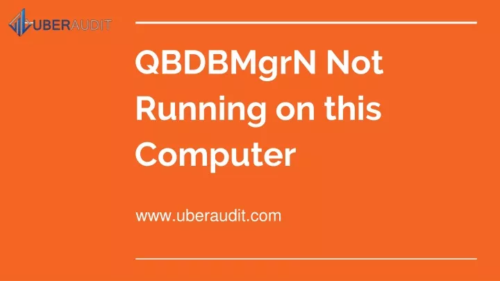 qbdbmgrn not running on this computer