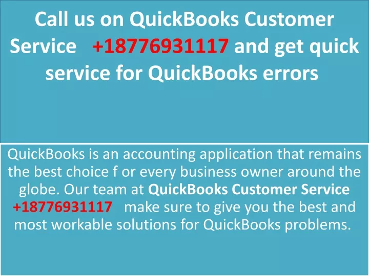 call us on quickbooks customer service 18776931117 and get quick service for quickbooks errors