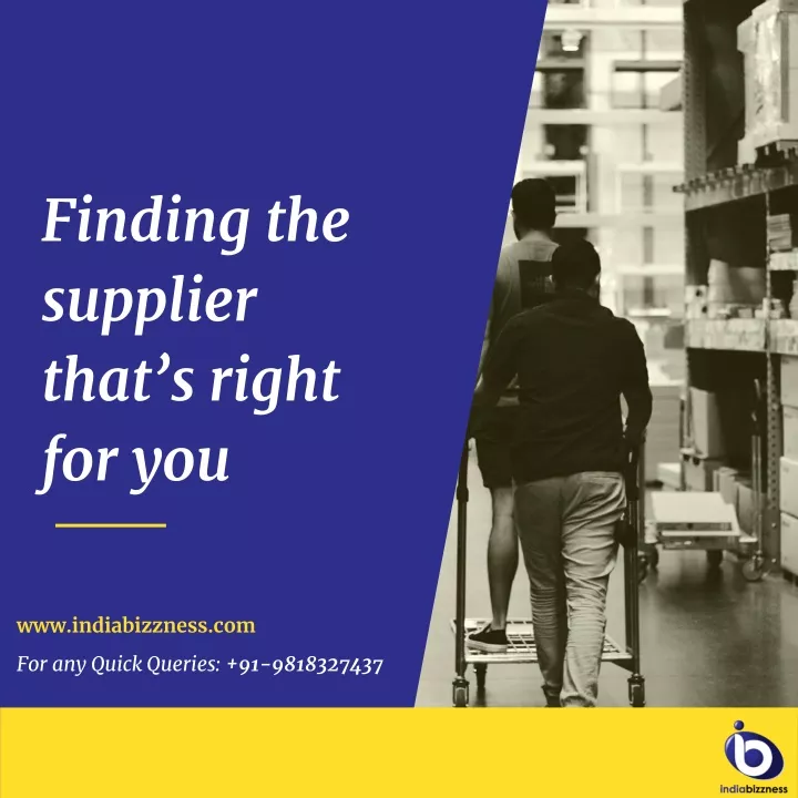 finding the supplier that s right for you