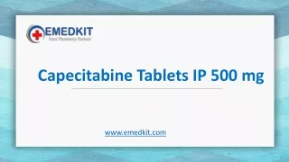 Capecitabine Tablets IP 500 mg - Emedkit