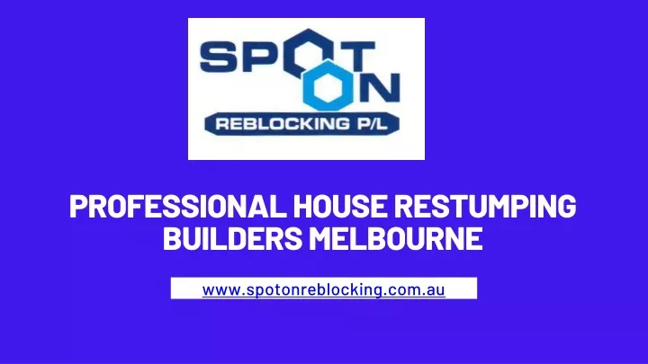 professional house restumping builders melbourne