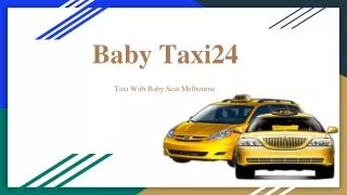 Baby Seat Cabs Melbourne