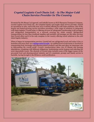 Crystal Logistic Cool Chain Ltd. - is the major cold chain service provider in the country