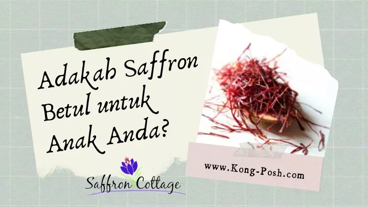 adakah saffron betul untuk anak anda