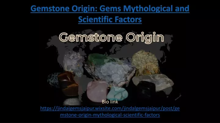 gemstone origin gems mythological and scientific