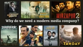 why do we need a modern media company