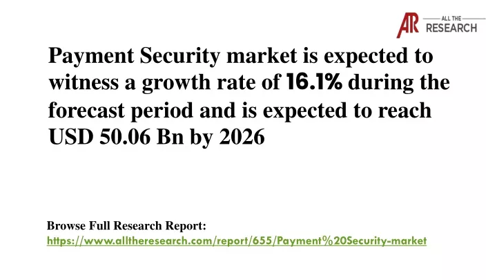 payment security market is expected to witness