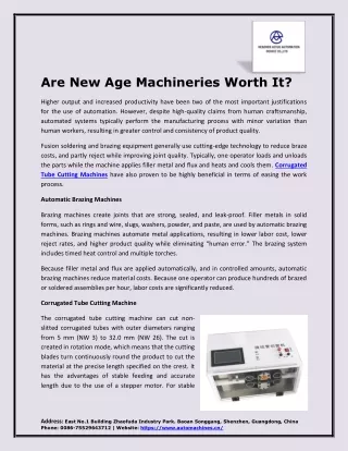 Are New Age Machineries Worth It?