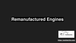 Remanufactured Engines