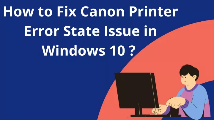 how to fix canon printer error state issue