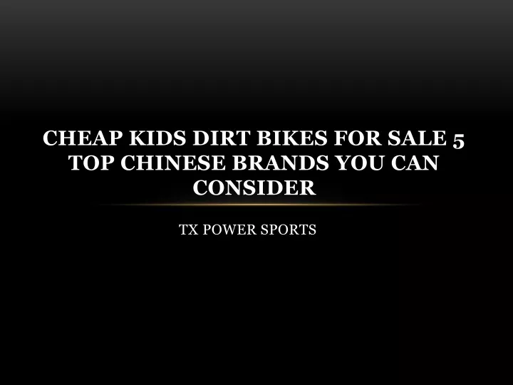 cheap kids dirt bikes for sale 5 top chinese