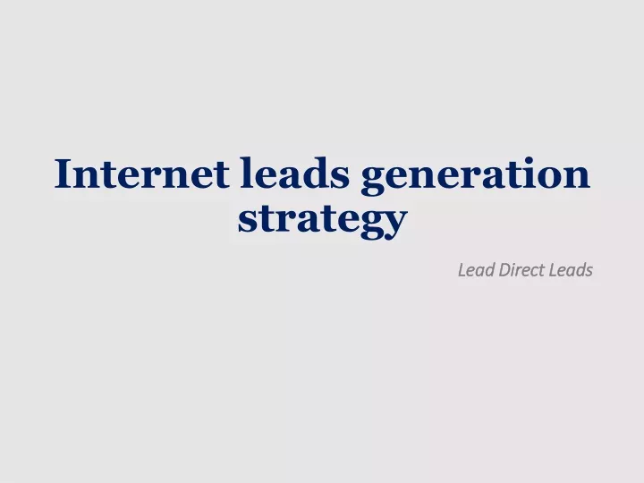 internet leads generation strategy lead direct leads