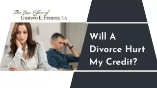 Will A Divorce Hurt My Credit?