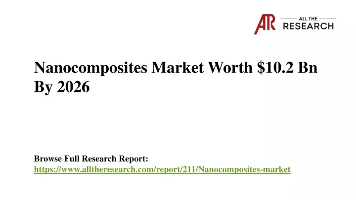 nanocomposites market worth 10 2 bn by 2026