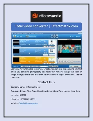 Total video converter | Effectmatrix.com