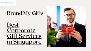 Best Corporate Gift Services in Singapore - Brand My Gifts