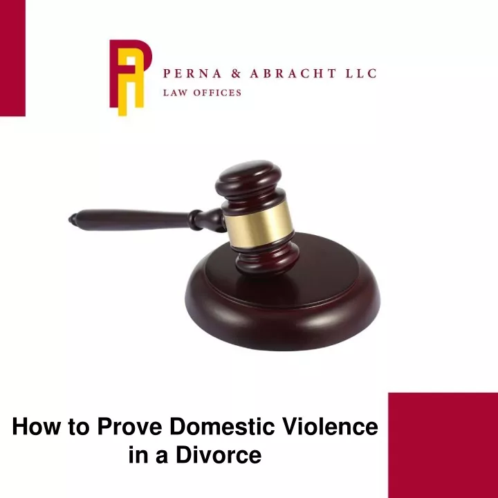 how to prove domestic violence in a divorce