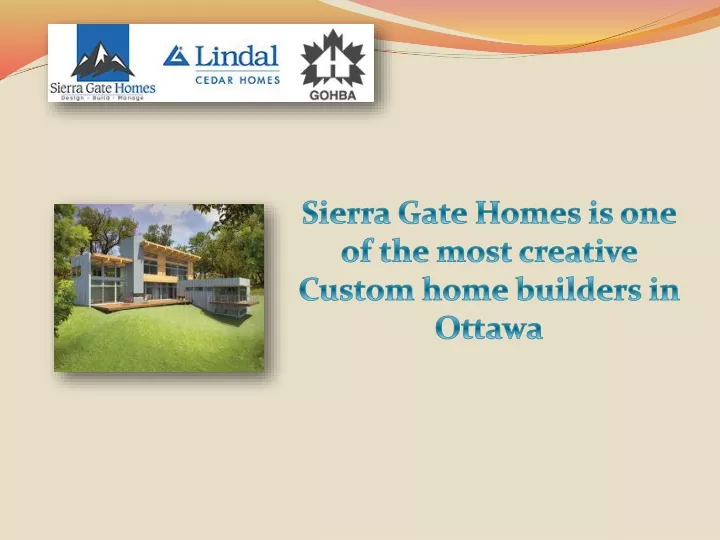 sierra gate homes is one of the most creative